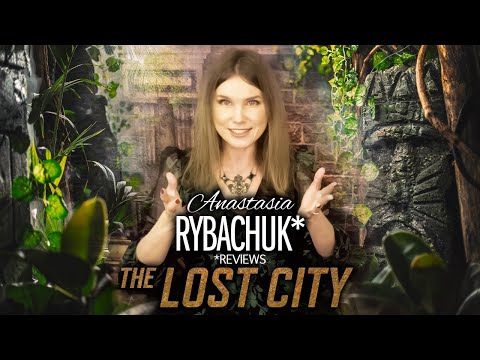 The Lost City Review | Anastasia Rybachuk
